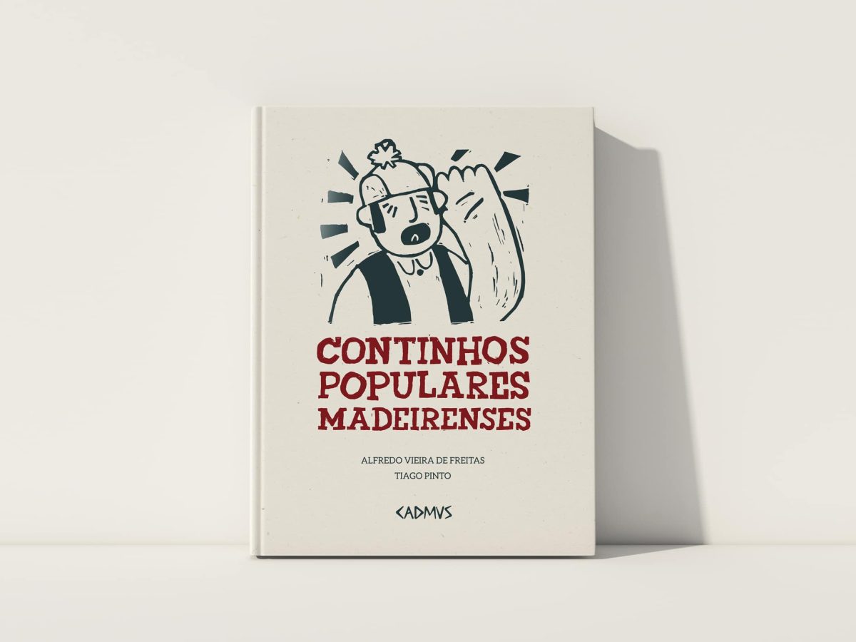CONTINHOS POPULARES MADEIRENSES, de Alfredo Vieira de Freitas e ilustrado por Tiago Pinto, foi editado pela CADMUS, chancela da ACADÉMICA DA MADEIRA.