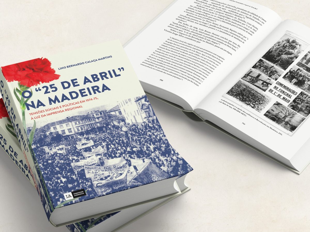 O “25 DE ABRIL” NA MADEIRA: TENSÕES SOCIAIS E POLÍTICAS EM 1974-75 À LUZ DA IMPRENSA REGIONAL, de Bernardo Calaça Martins, é editado pela Imprensa Académica, uma das editoras da ACADÉMICA DA MADEIRA.