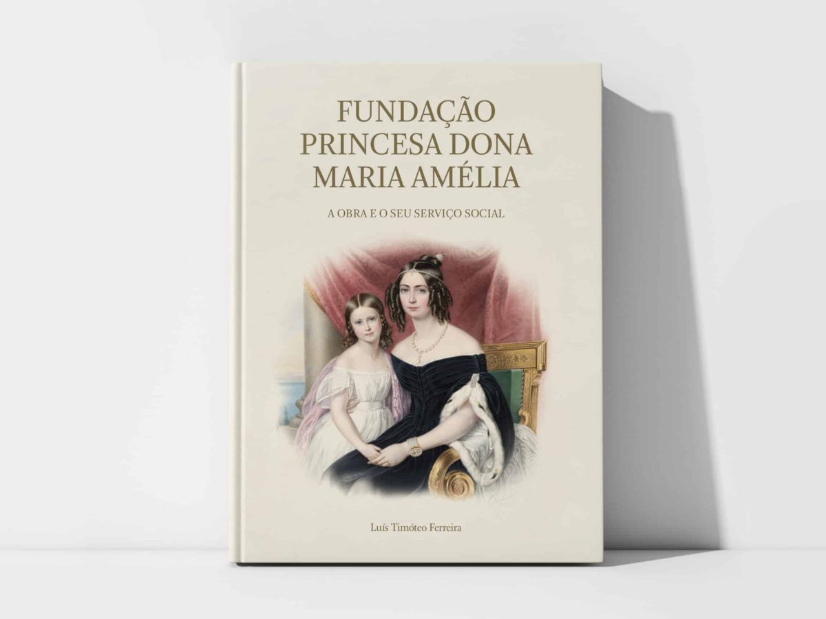 FUNDAÇÃO PRINCESA DONA MARIA AMÉLIA. A OBRA E O SEU SERVIÇO SOCIAL, de Luís Timóteo Ferreira, editado pela IMPRENSA ACADÉMICA em novembro de 2026.