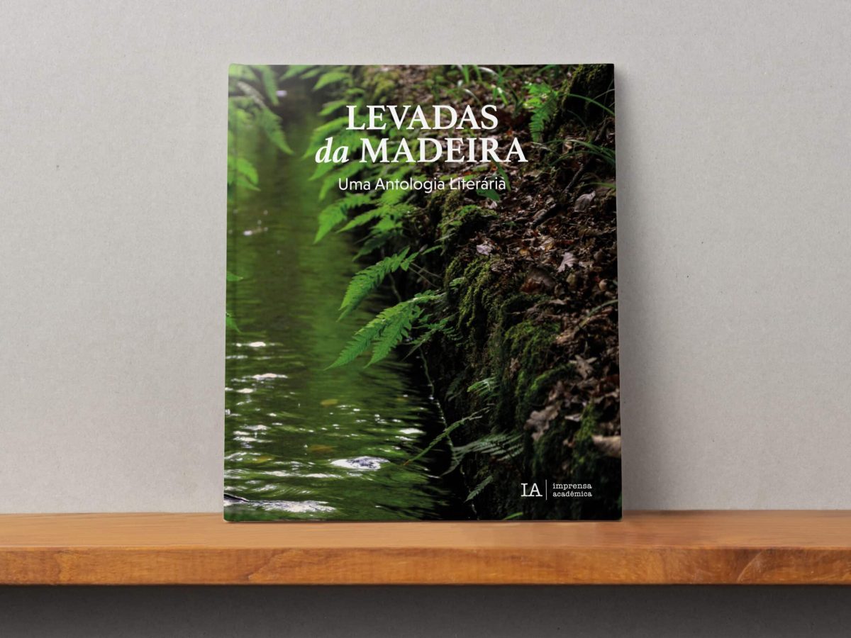 LEVADAS DA MADEIRA: UMA ANTOLOGIA LITERÁRIA, numa edição da IMPRENSA ACADÉMICA, uma editora da ACADÉMICA DA MADEIRA.